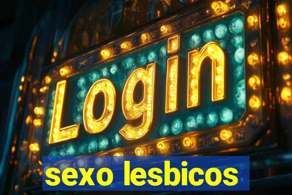 sexo lesbicos